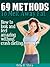 69 Methods to Melt Away Fat. How to look and feel amazing without crash dieting