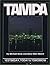 Tampa: Yesterday, Today & T...