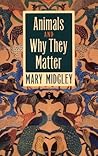Animals and Why They Matter
