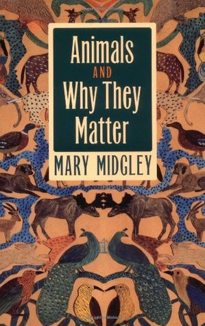 Animals and Why They Matter (Paperback)