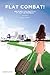 Flat Combat!
