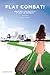 Flat Combat!