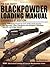 The Gun Digest Blackpowder ...