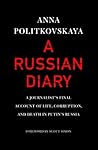A Russian Diary: ...
