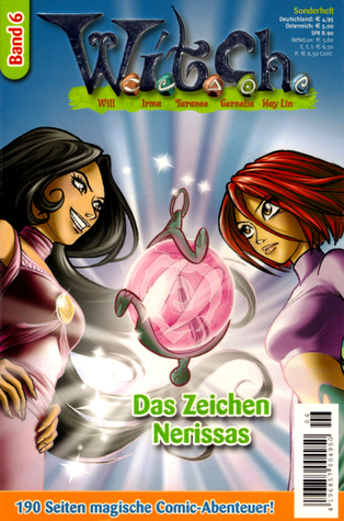 Das Zeichen Nerissas (W.i.t.c.h. Taschenheft, #6)