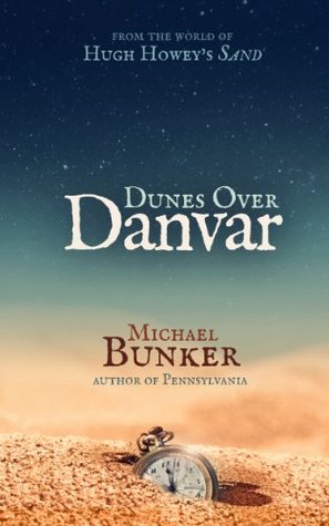 Dunes Over Danvar (Dunes over Danvar, #1)