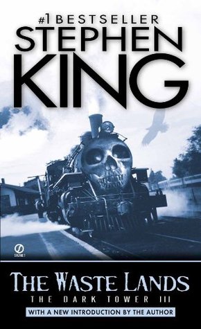 The Waste Lands (The Dark Tower, #3)