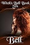 Book cover for Witch's Bell 6 (Witch's Bell, #6)