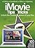 iMovie Tips & Tricks