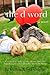 The D Word by Liz Fenton The D Word by Liz Fenton
