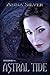 Astral Tide (Otherborn, #2)