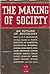 The Making of Society: An Outline of Sociology