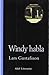 Windy Habla: De Su Vida, De Los Que Han Desaparecido Y De Los Que Aún Están Aquí