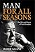 Man for All Seasons by David  Grant