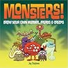 Monsters!: Draw Your Own Mutants, Freaks & Creeps Monsters!: Draw Your Own Mutants, Freaks & Creeps