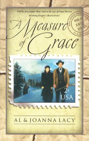 Measure Of Grace (Mail Order Bride, #8)