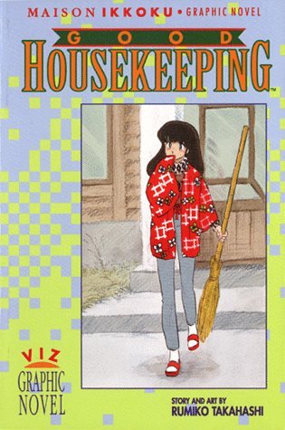 Maison Ikkoku, Volume 4: Good Housekeeping (Maison Ikkoku, #4)