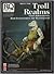 Into the Troll Realms: Troll Adventures and Encounters for RuneQuest