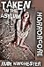 Taken in the Asylum (Horrorcore, #4)