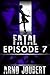 Fatal Episode 7 : Season 1 ...