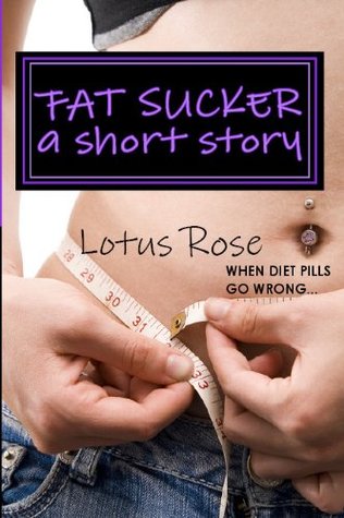 Fat Sucker (Kindle Edition)