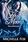First Moon by Michelle Fox