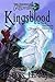 Kingsblood: Book Two of the...