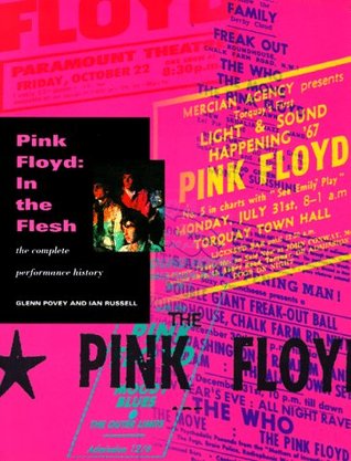 Pink Floyd: In the Flesh: The Complete Performance History (Paperback)