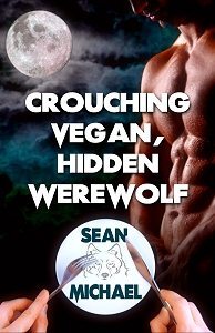Crouching Vegan, Hidden Werewolf (Kindle Edition)