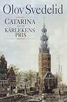 Catarina och kärl...