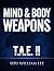 Mind & Body Weapons - Total...