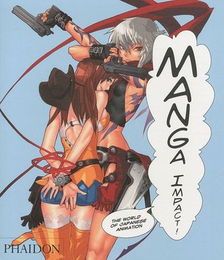 Manga Impact: The World of Japanese Animation (Paperback)