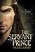 The Servant Prince (Ice Dragon Tales, #1)