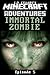 Immortal Zombie (Herobrine’...