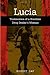 Lucia: Testimonies of a Brazilian Drug Dealer's Woman