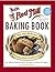 Bob's Red Mill Baking Book by John Ettinger