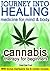 Cannabis Therapy for Beginners : Including do it yourself Marijuana Tea and Cookie recipes