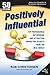 Positively Influential by Rob Christensen