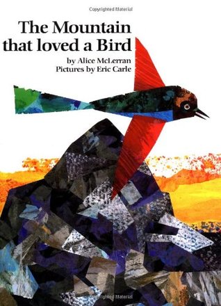 The Mountain That Loved a Bird (Hardcover)