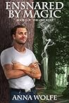 Ensnared by Magic