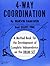 4-Way Coordination: A Method Book for the Development of Complete Independence on the Drum Set