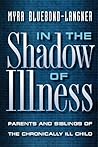 In the Shadow of Illness