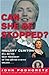 Can She Be Stopped?: Hillar...