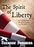 The Spirit of Liberty by Suzanne Freeman