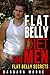 Flat Belly Diet For Men: Flat Belly Secrets