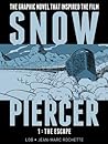 Snowpiercer, Vol. 1 by Jacques Lob