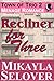 Recliner for Three (Town of Trio #2)