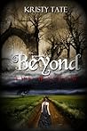 Beyond the Hollow (Beyond, #2)
