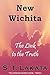 New Wichita: The Link to the Truth