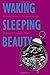 Waking Sleeping Beauty: Fem...